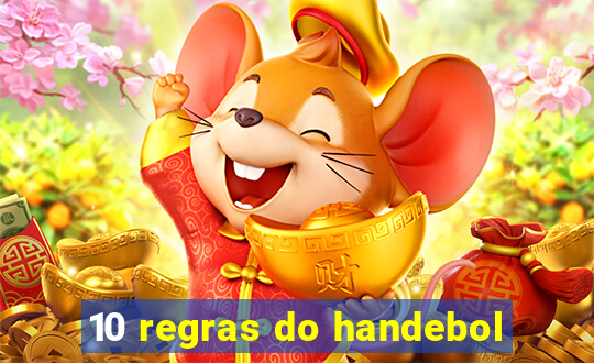 10 regras do handebol